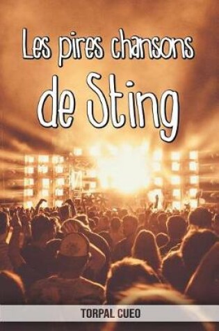 Cover of Les pires chansons de Sting