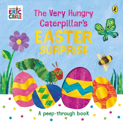 Book cover for The Very Hungry Caterpillar's Easter Surprise