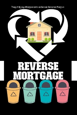 Cover of Turn a Reverse Mortgage