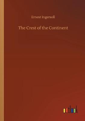 Book cover for The Crest of the Continent