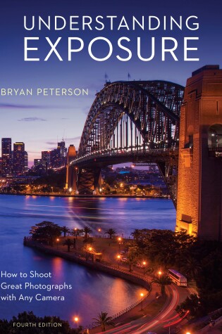 Cover of Understanding Exposure, Fourth Edition