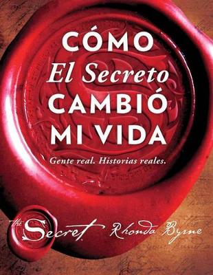 Book cover for Como El Secreto Cambio Mi Vida (How the Secret Changed My Life Spanish Edition)