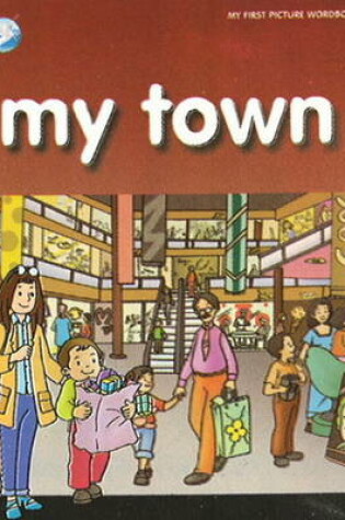 Cover of My Town