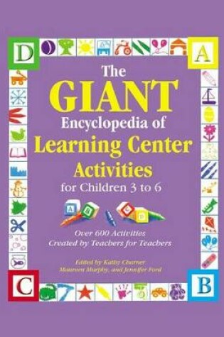 Cover of The Giant Encyclopedia of Learning Center Activities