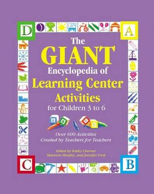 Book cover for The Giant Encyclopedia of Learning Center Activities