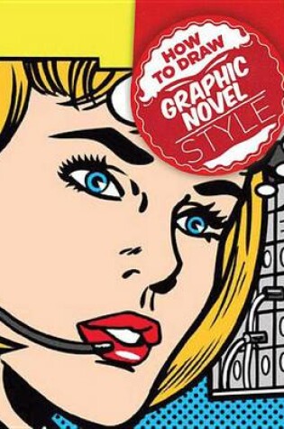 Cover of How to Draw Graphic Novel-Style