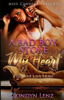 Book cover for A Bad Boy Stole My Heart