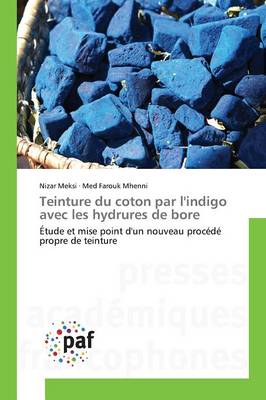 Cover of Teinture Du Coton Par l'Indigo Avec Les Hydrures de Bore