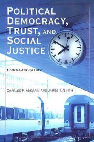 Cover of Political Democracy, Trust, and Social Justice