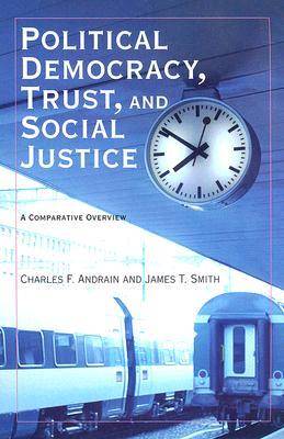 Book cover for Political Democracy, Trust, and Social Justice