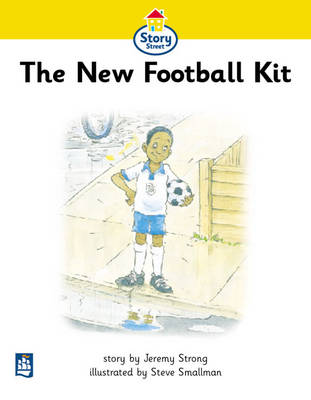 Book cover for New Football Kit,The Story Street Beginner Stage Step 1 Storybook 3