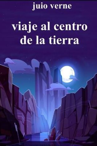 Cover of viaje al centro de la tierra (TP)