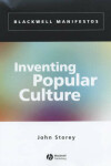 Book cover for Inventing Popular Culture