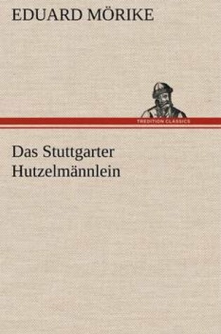 Cover of Das Stuttgarter Hutzelmannlein