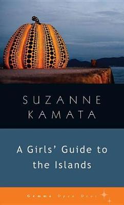 Cover of A Girls' Guide to the Islands