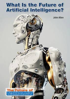 Book cover for What Is the Future of Artificial Intelligence?