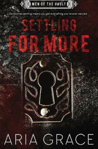 Cover of Settling for More