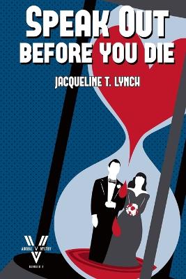 Book cover for Speak Out Before You Die