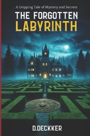 Cover of The Forgotten Labyrinth