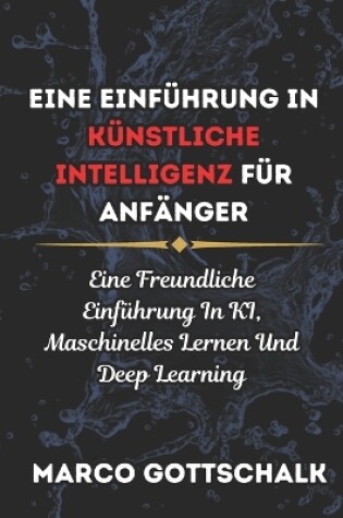 Cover of Eine Einführung in Künstliche Intelligenz für Anfänger