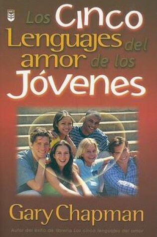 Cover of Los Cinco Lenguajes del Amor de los Jovenes