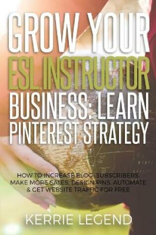 Cover of Grow Your ESL Instructor Business