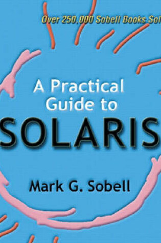 Cover of A Practical Guide to Solaris
