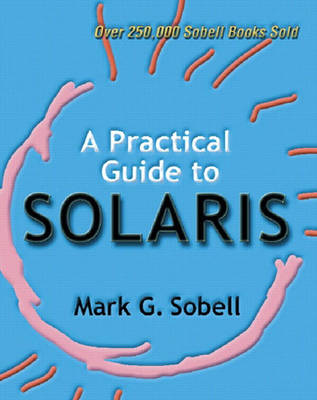 Book cover for A Practical Guide to Solaris