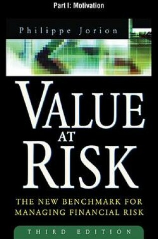 Cover of Value at Risk, 3rd Ed., Part I - Motivation