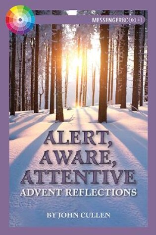 Cover of Alert, Aware, Attentive