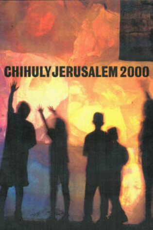 Cover of Chihuly Jerusalem