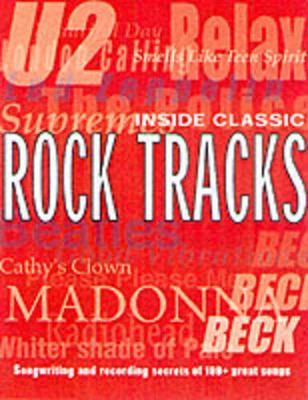 Book cover for Inside Classic Rock Tracks
