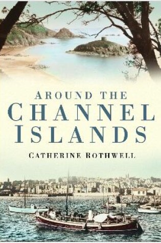Cover of Around the Channel Islands