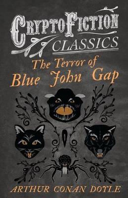 Book cover for The Terror of Blue John Gap (Cryptofiction Classics)