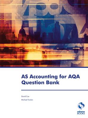 Cover of AS Accounting for AQA Question Bank