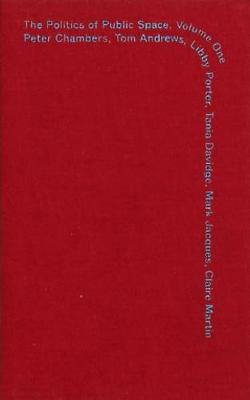 Cover of The Politics of Public Space Volume One