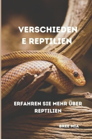 Cover of Verschiedene Reptilien