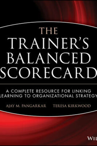 Cover of The Trainer′s Balanced Scorecard