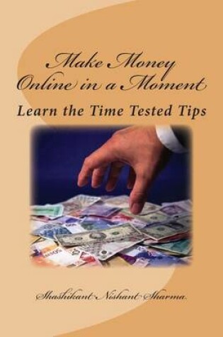 Cover of Make Money Online in a Moment