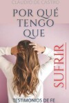 Book cover for ?Por que TENGO que SUFRIR?