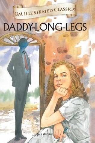 Cover of Daddy Long Legs-Om Illustrated Classics