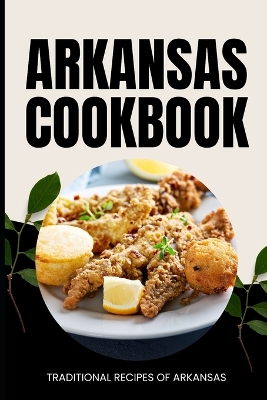 Book cover for Arkansas Cookbook