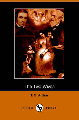 Book cover for The Two Wives (Dodo Press)
