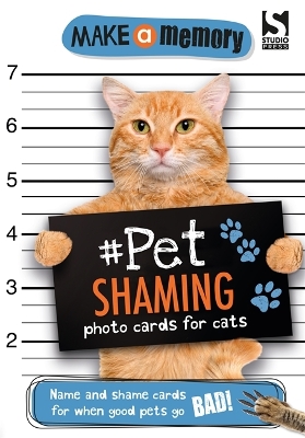 Book cover for Make a Memory #Pet Shaming Cat