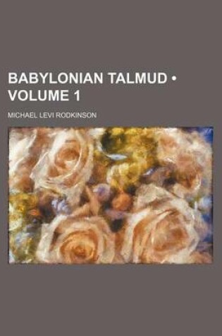Cover of New Edition of the Babylonian Talmud, English Translation Volume 1