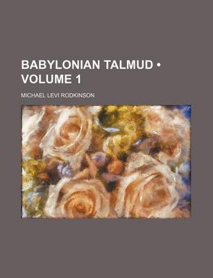 Book cover for New Edition of the Babylonian Talmud, English Translation Volume 1