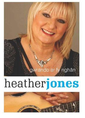 Book cover for Gwrando ar fy Nghân – Heather Jones