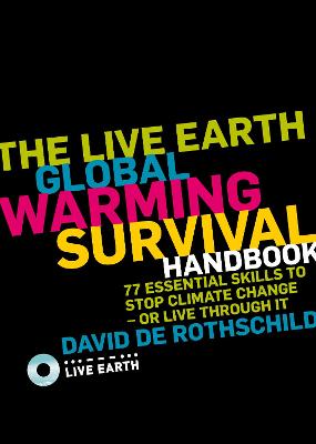 Book cover for The Live Earth Global Warming Survival Handbook