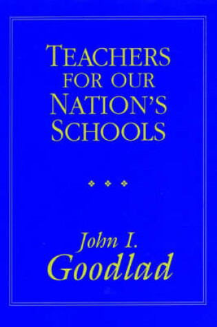 Cover of Teachers for Our Nation's Schools