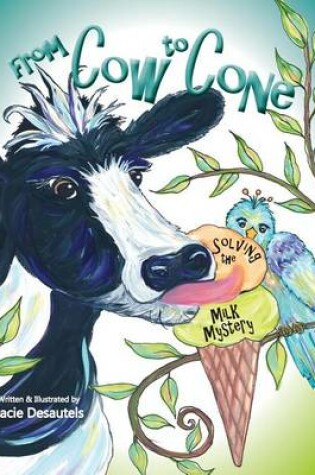 Cover of From Cow to Cone